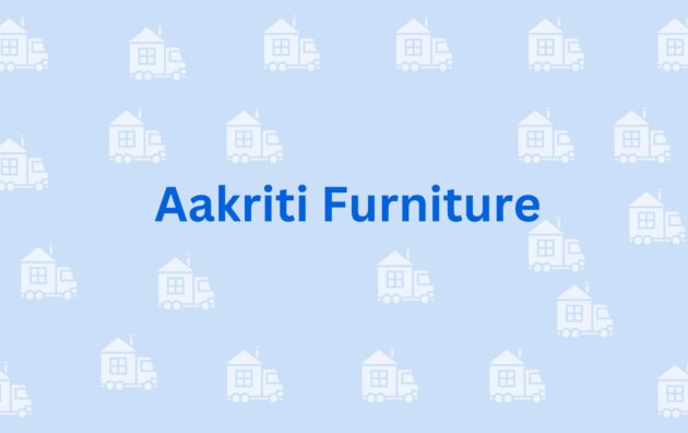 Aakriti Furniture - Faridabad Packers and Movers