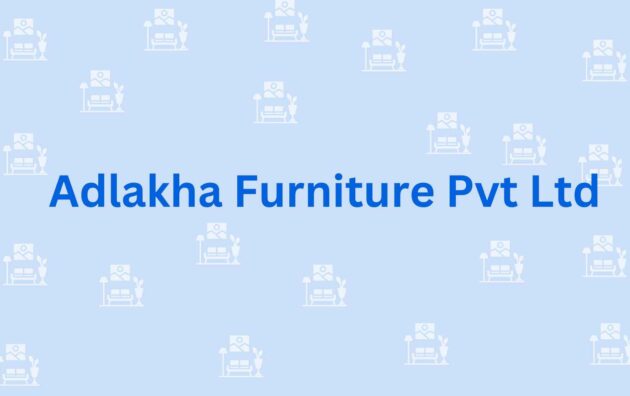 Adlakha Furniture Pvt Ltd - Furniture contractors in Faridabad