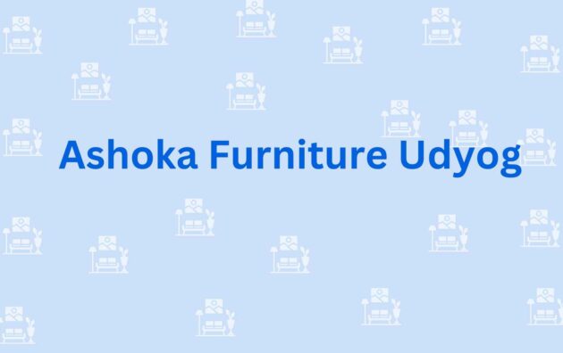 Ashoka Furniture Udyog - Best furniture service dealer in Faridabad