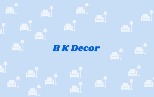 B K Decor - home decor dealers in faridabad