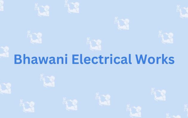 Bhawani Electrical Works- Electrician Services in Faridabad