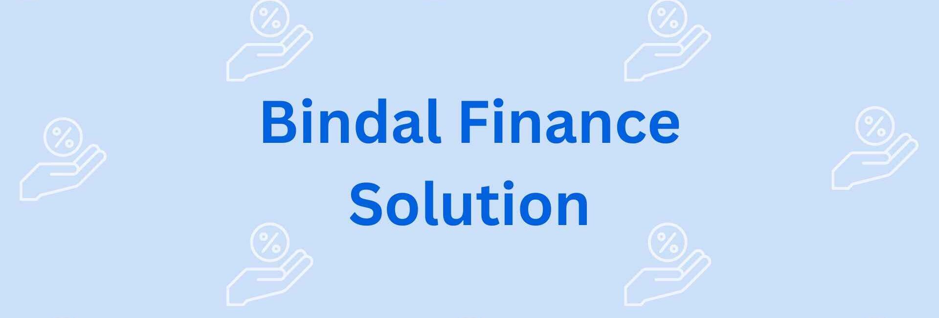 Bindal Finance Solution - House Loan Providers in faridabad