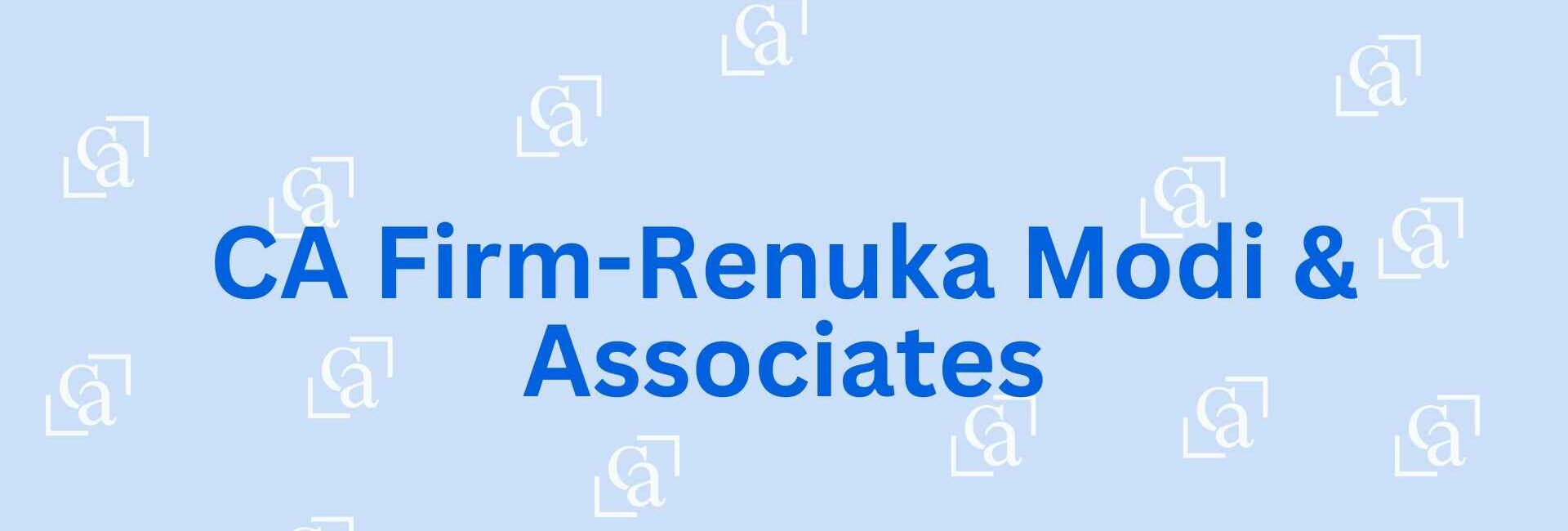CA Firm-Renuka Modi & Associates - CA in Faridabad