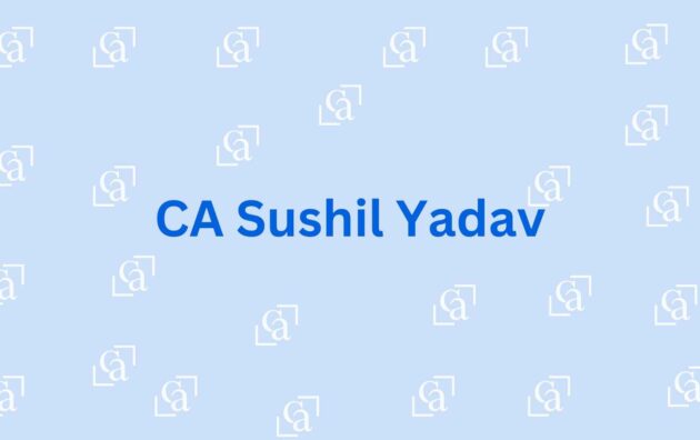 CA Sushil Yadav - Chartered Accountant in Faridabad