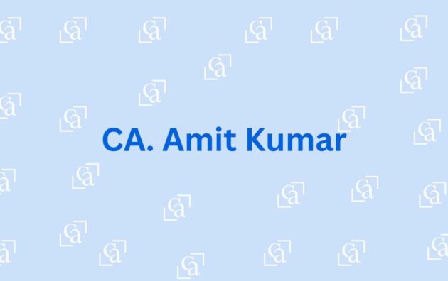 CA. Amit Kumar - Chartered Accountant in Faridabad