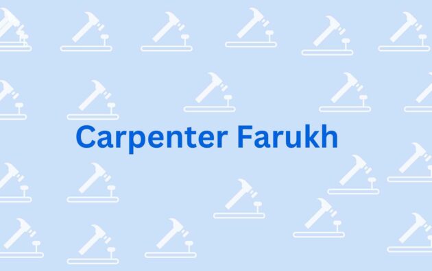 Carpenter Farukh - Best Carpenter Service in Faridabad