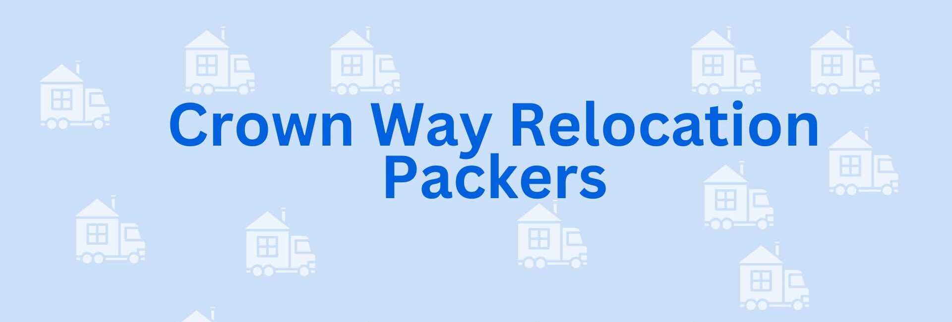 Crown Way Relocation Packers - Faridabad Packers and Movers
