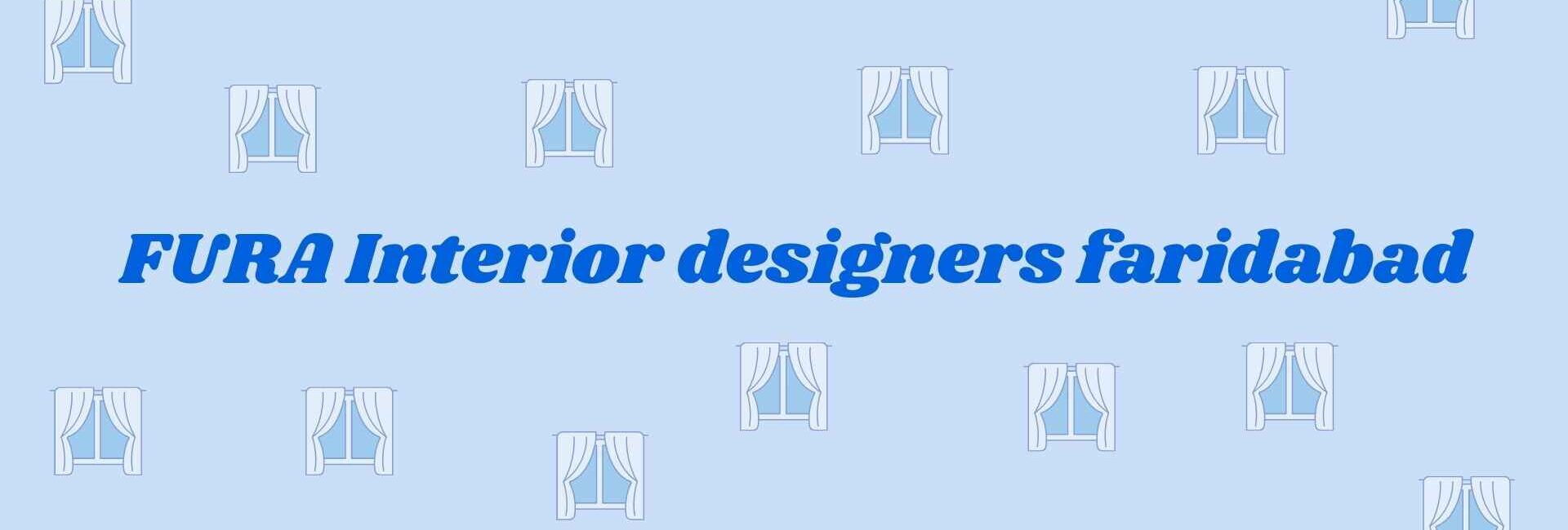 FURA Interior designers faridabad - home interior dealers in faridabad