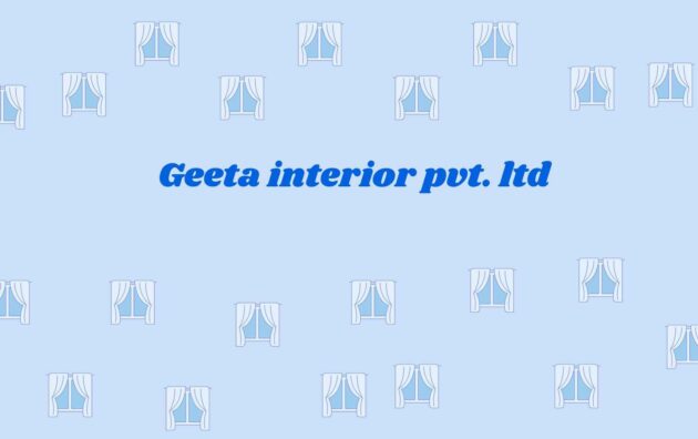 Geeta interior pvt. ltd - home interior dealers in faridabad