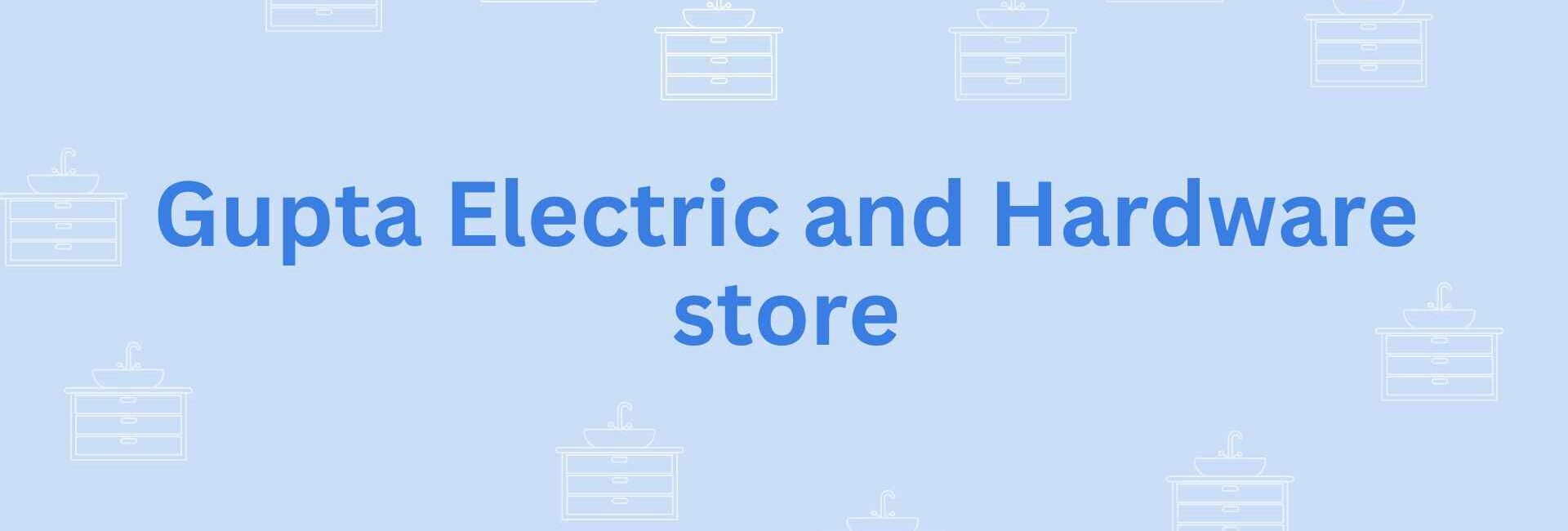 Gupta Electric and Hardware store- sanitary bin services in faridabad