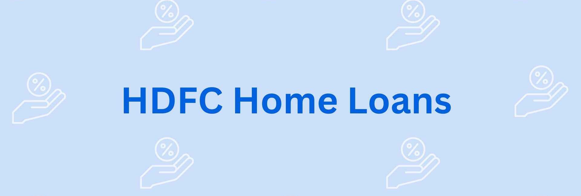 HDFC Home Loans - Home Loan Providers in faridabad