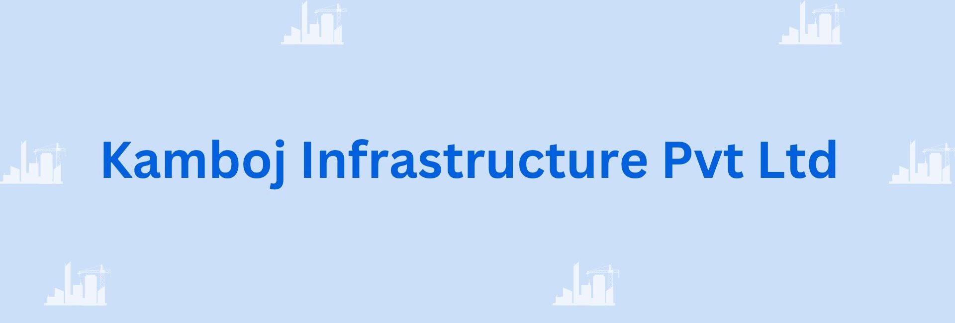 Kamboj Infrastructure Pvt Ltd - Home Builders And Construction Companies in Faridabad