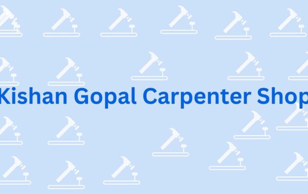 Kishan Gopal Carpenter Shop - Carpenter Dealer in Faridabad