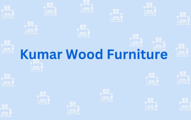 Kumar Wood Furniture - Furniture dealer services in Faridabad