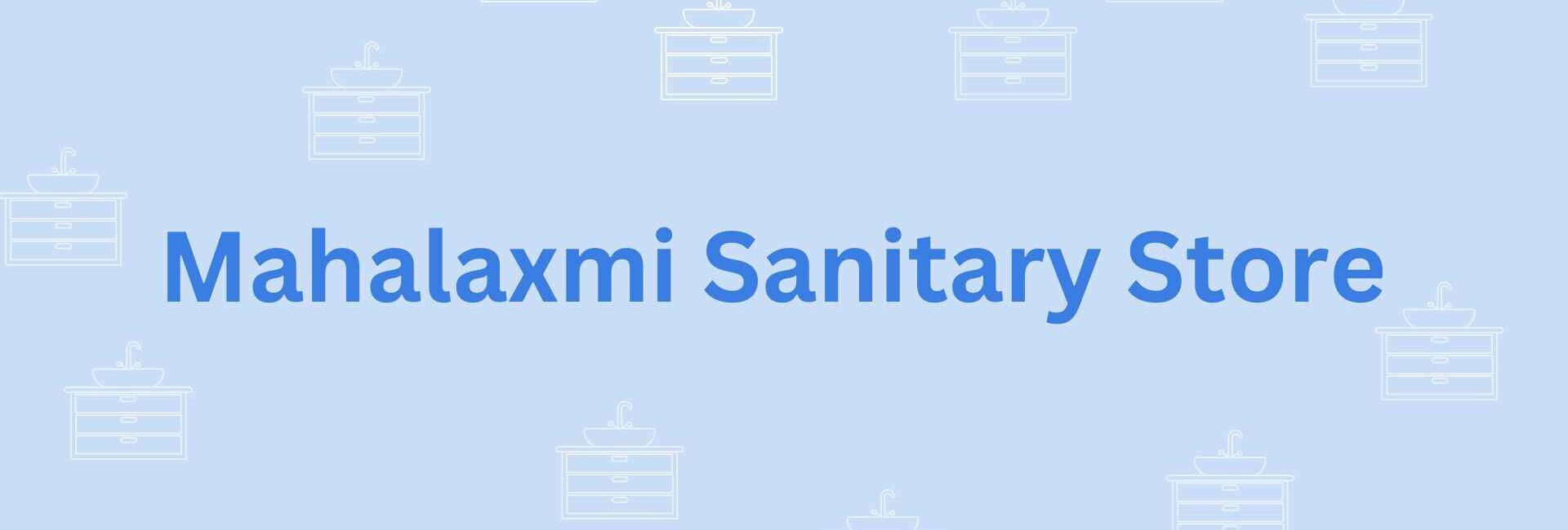 Mahalaxmi Sanitary Store- sanitary service company in faridabad