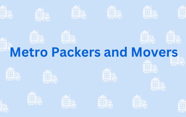 Metro Packers and Movers - Best Packers and Movers Faridabad