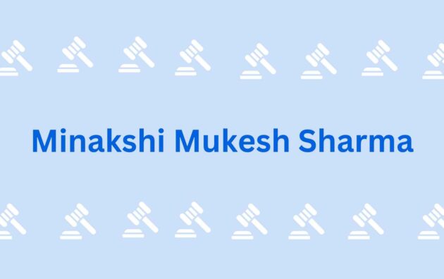 Minakshi Mukesh Sharma - best lawyers in faridabad