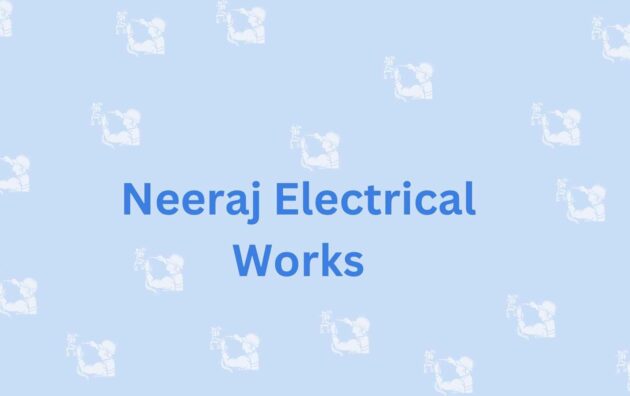 Neeraj Electrical Works- Electrical Safety Inspections In Faridabad