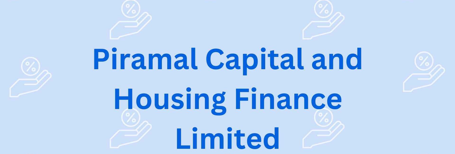 Piramal Capital and Housing Finance Limited - House Loan Providers in faridabad
