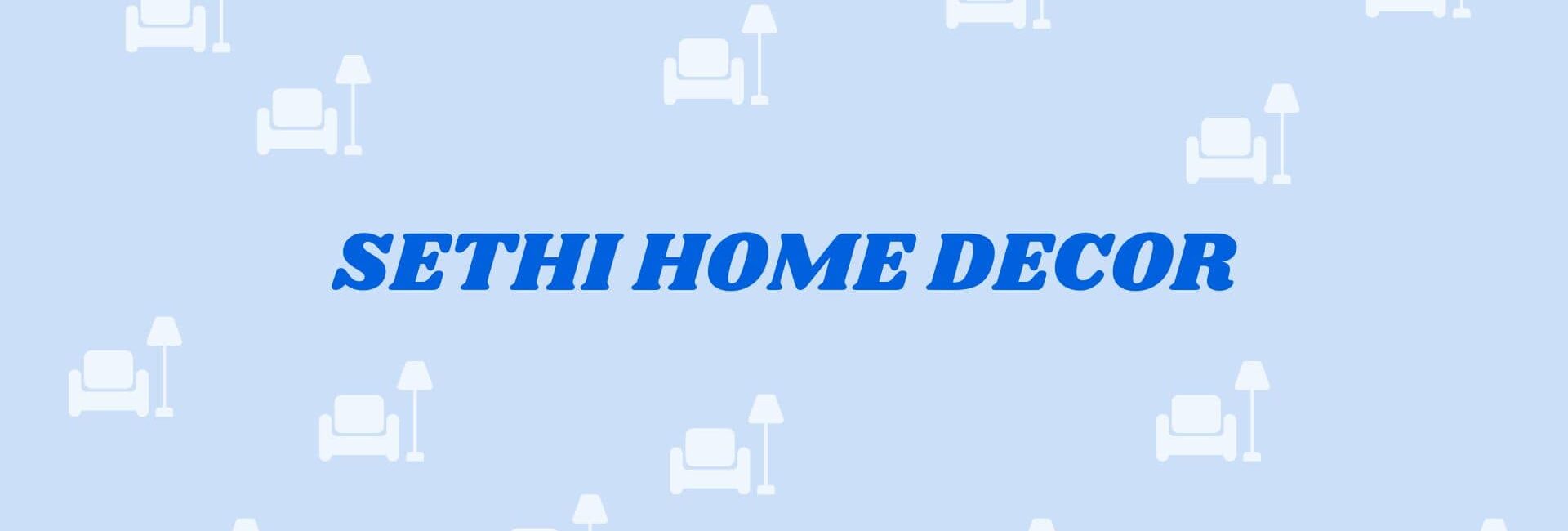 SETHI HOME DECOR - home decor dealers in faridabad