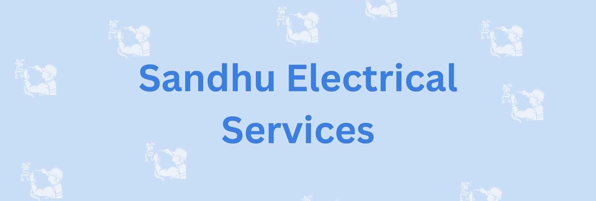 Sandhu Electrical Services- Electricity Repair Services in Faridabad