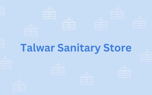 Talwar Sanitary Store- sanitary system in faridabad