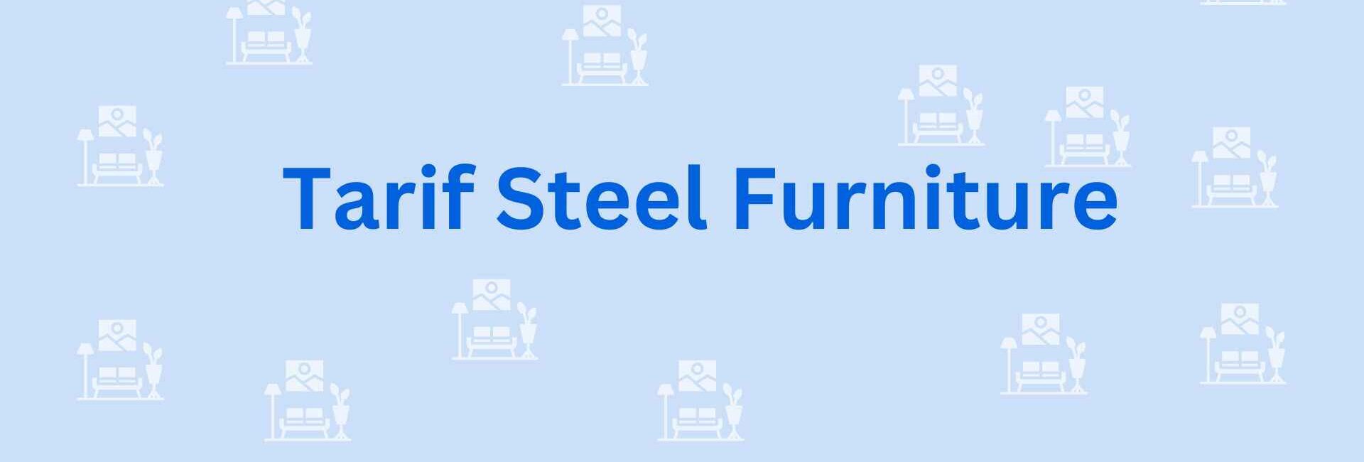 Tarif Steel Furniture - Furniture contractors in Faridabad