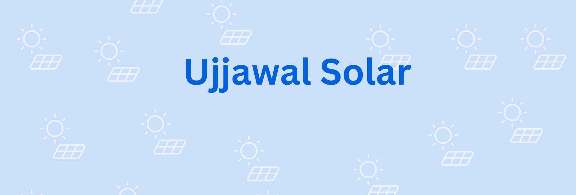 Ujjawal Solar - Solar Power Energy in Faridabad