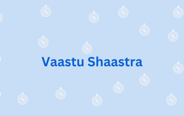 Vaastu Shaastra- best Vastu services in Faridabad