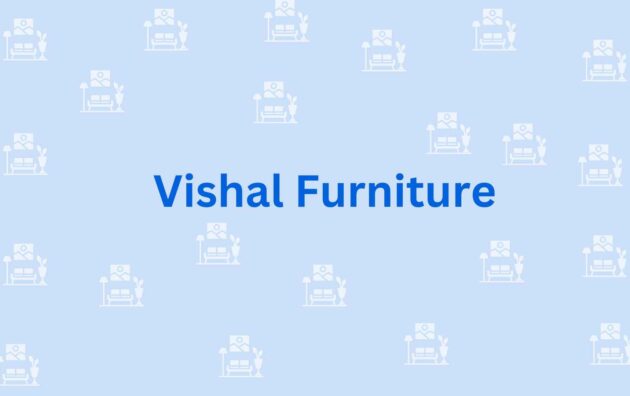 Vishal Furniture - Furniture distributors in Faridabad