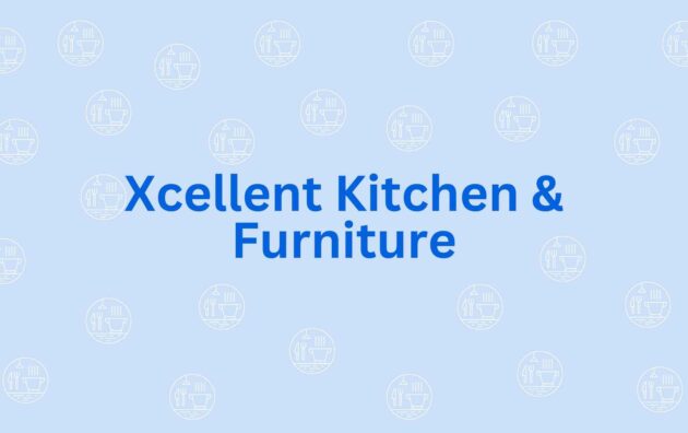 Xcellent Kitchen & Furniture - Best modular kitchen designs