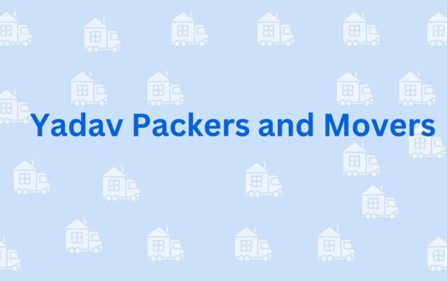 Yadav Packers and Movers - Best Movers and Packers in Faridabad