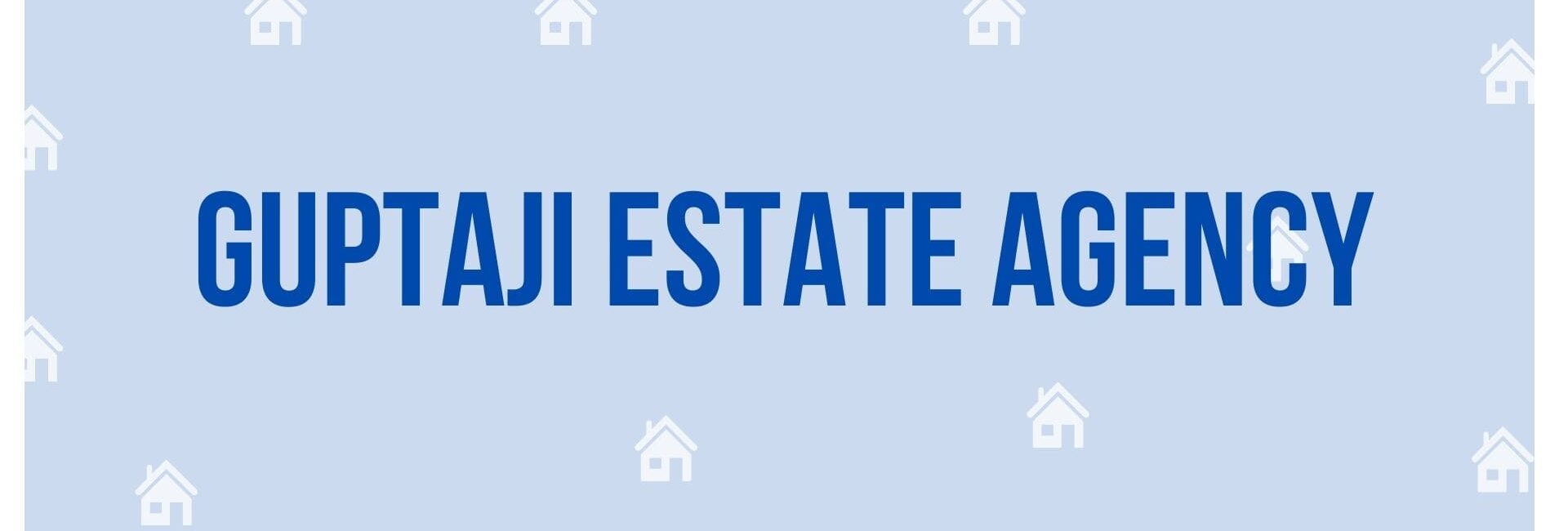 Guptaji Estate Agency - Property Dealer in Faridabad