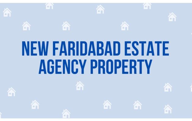 New Faridabad Estate Agency Property - Property Broker in Faridabad