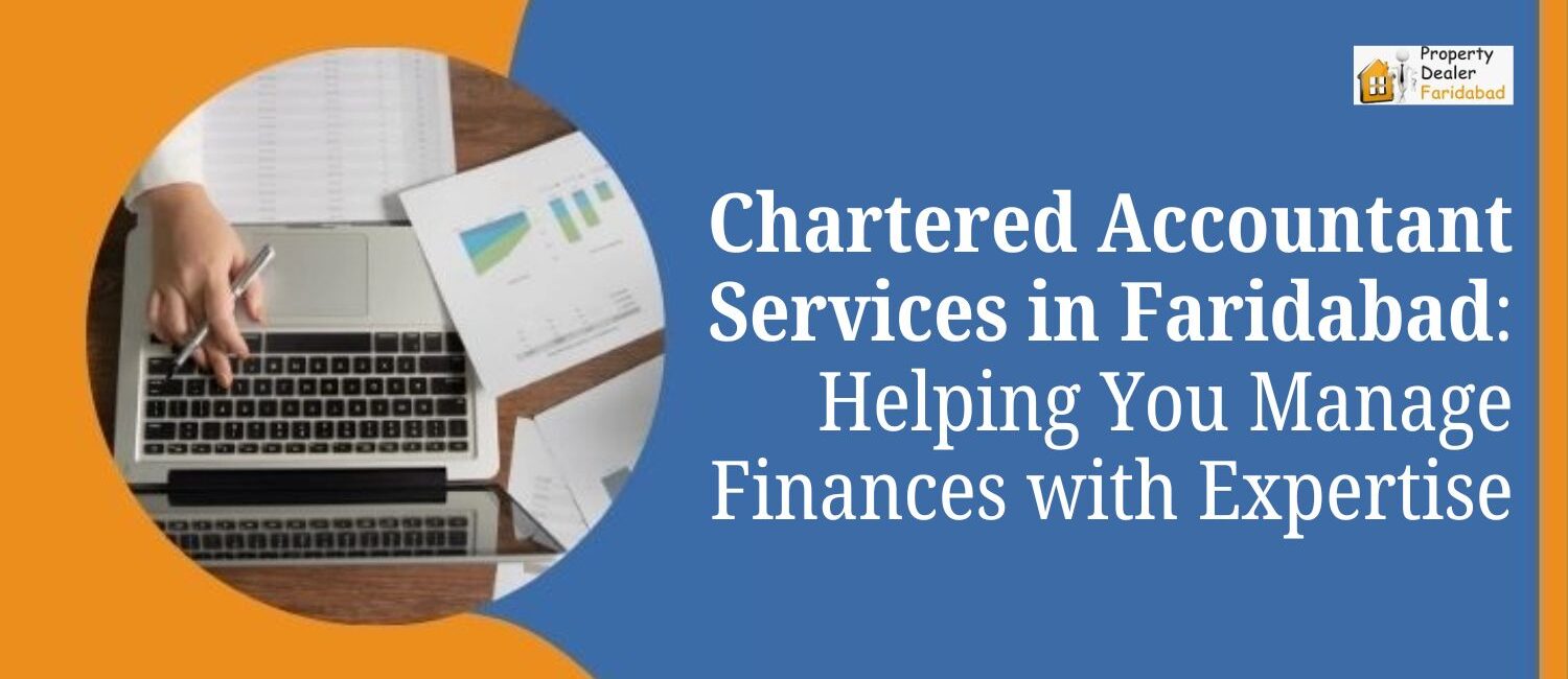 Chartered-Accountant-Services-in-Faridabad-Helping-You-Manage-Finances-with-Expertise