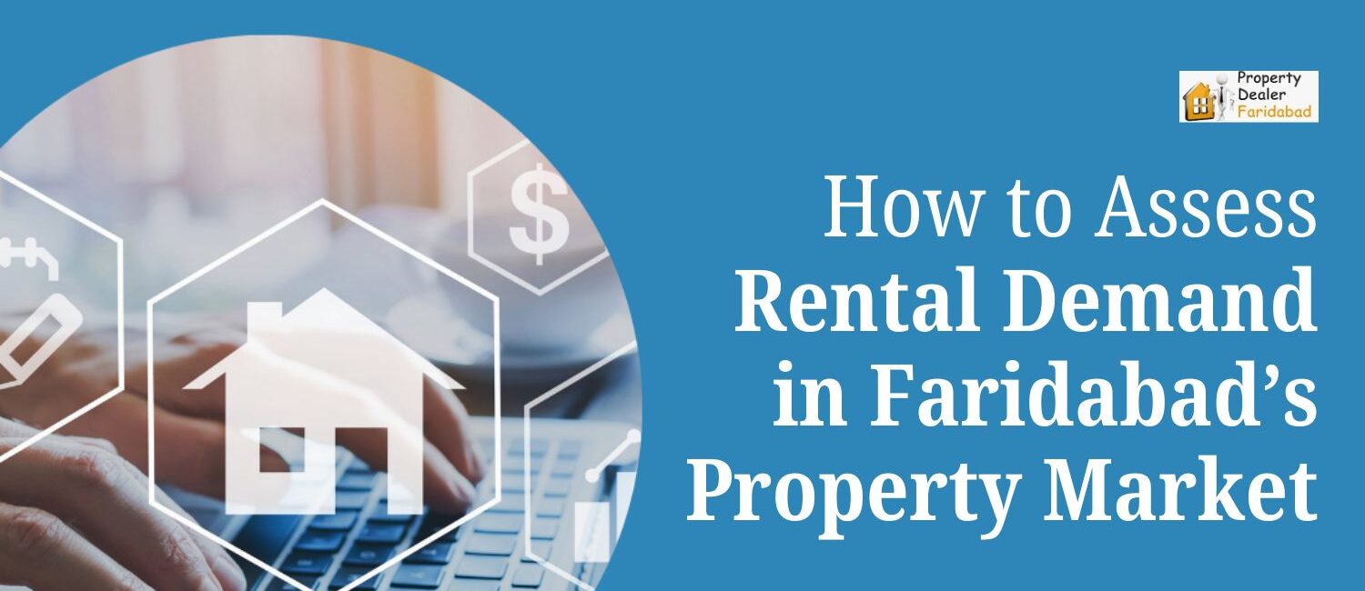 How-to-Assess-Rental-Demand-in-Faridabads-Property-Market.jpg