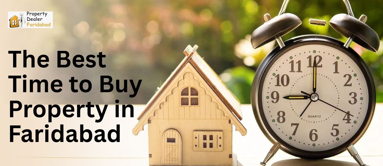 The-Best-Time-to-Buy-Property-in-Faridabad.jpg