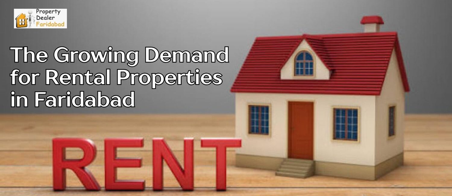 The-Growing-Demand-for-Rental-Properties-in-Faridabad.jpg