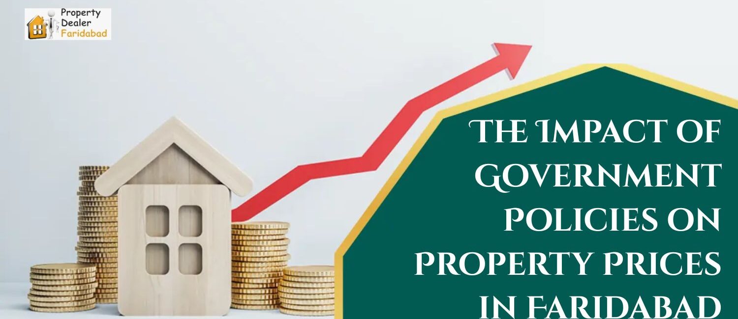The-Impact-of-Government-Policies-on-Property-Prices-in-Faridabad
