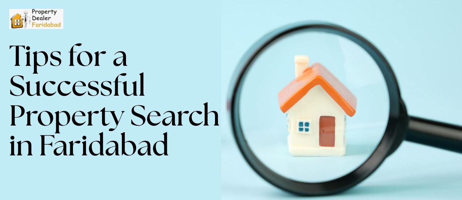 Tips-for-a-Successful-Property-Search-in-Faridabad