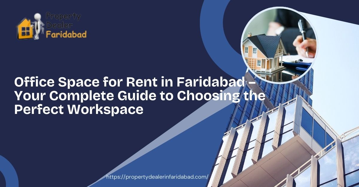 property deaer in faridabad