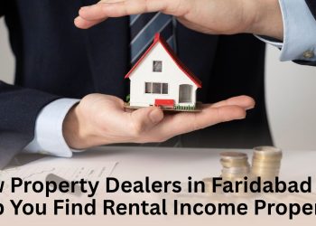 How-Property-Dealers-in-Faridabad-Can-Help-You-Find-Rental-Income-Properties.jpg