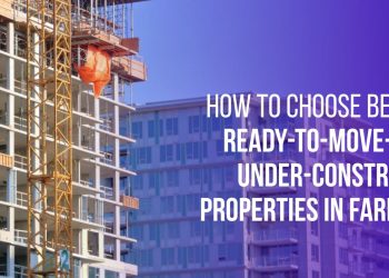 How-to-Choose-Between-Ready-to-Move-In-and-Under-Construction-Properties-in-Faridabad