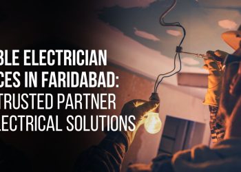 Reliable-Electrician-Services-in-Faridabad-Your-Trusted-Partner-for-Electrical-Solutions