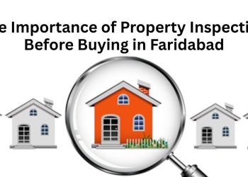 The-Importance-of-Property-Inspection-Before-Buying-in-Faridabad.jpg