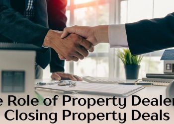 The-Role-of-Property-Dealers-in-Closing-Property-Deals.jpg