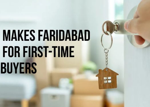 What-Makes-Faridabad-Ideal-for-First-Time-Homebuyers